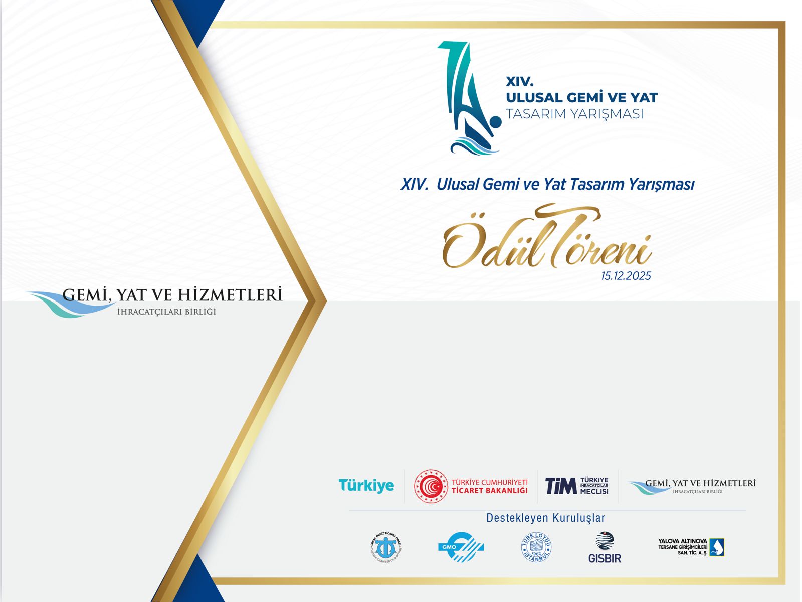 14. ULUSAL GEMİ VE YAT TASARIM YARIŞMASI ÖDÜL TÖRENİ